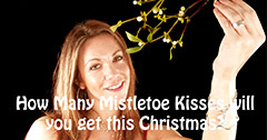 How many Mistletoe Kisses will you get?