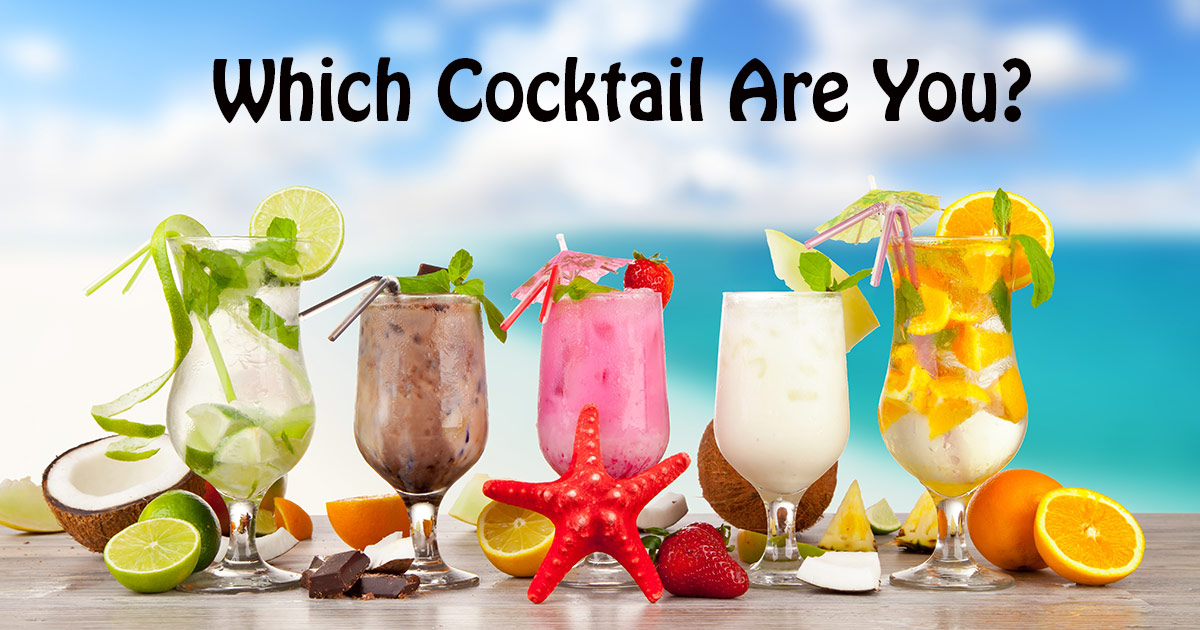 Which Cocktail Are You?