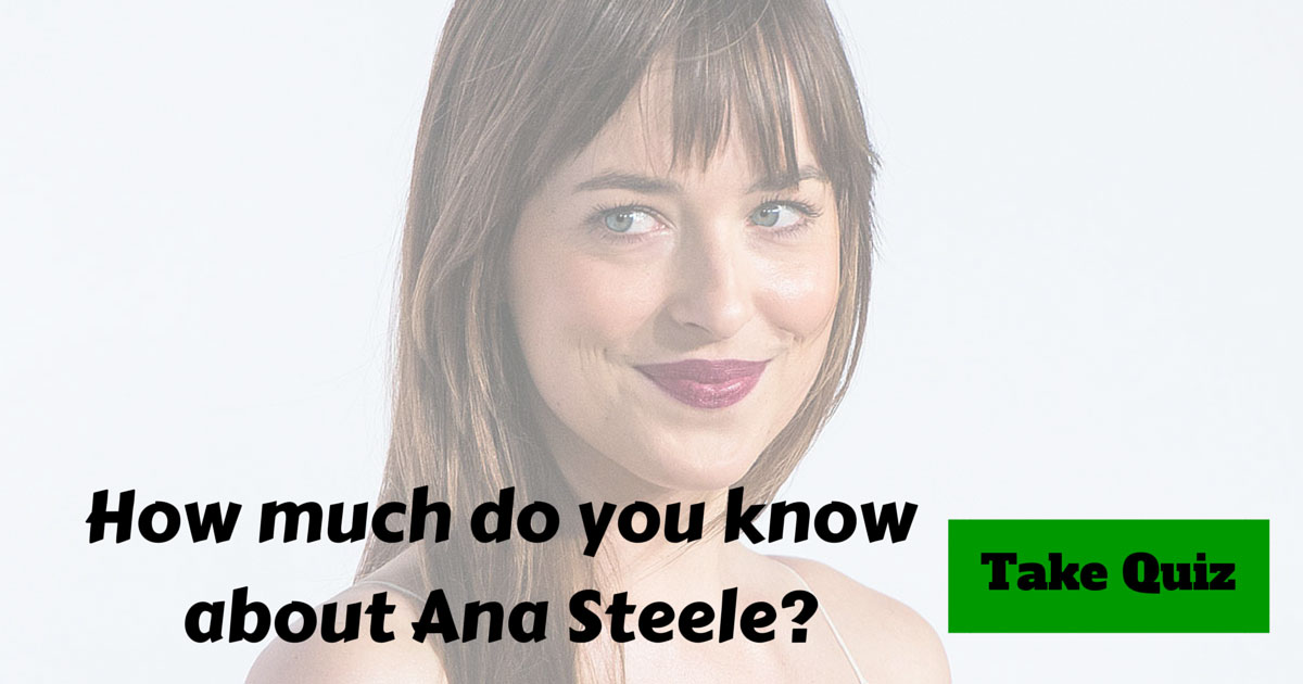 Anastasia Steele Trivia