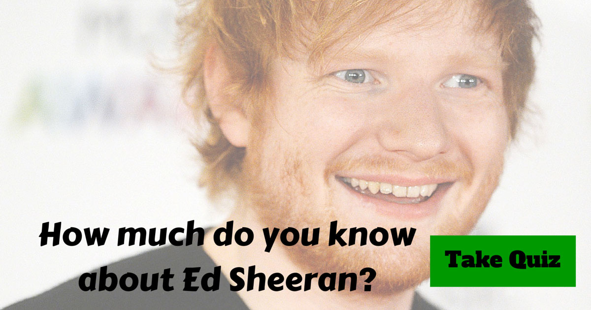 Ed Sheeran Trivia