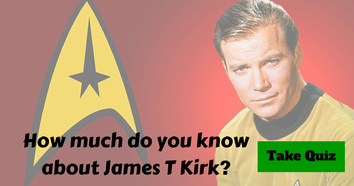 James T Kirk Trivia