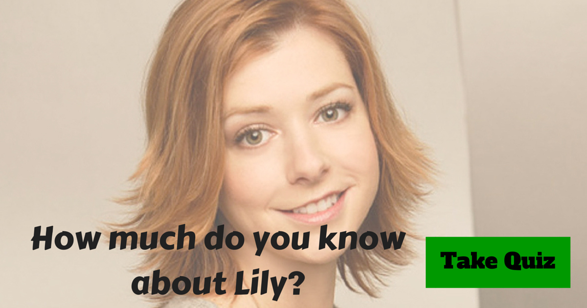 How I Met Your Mother Lily Aldrin Trivia