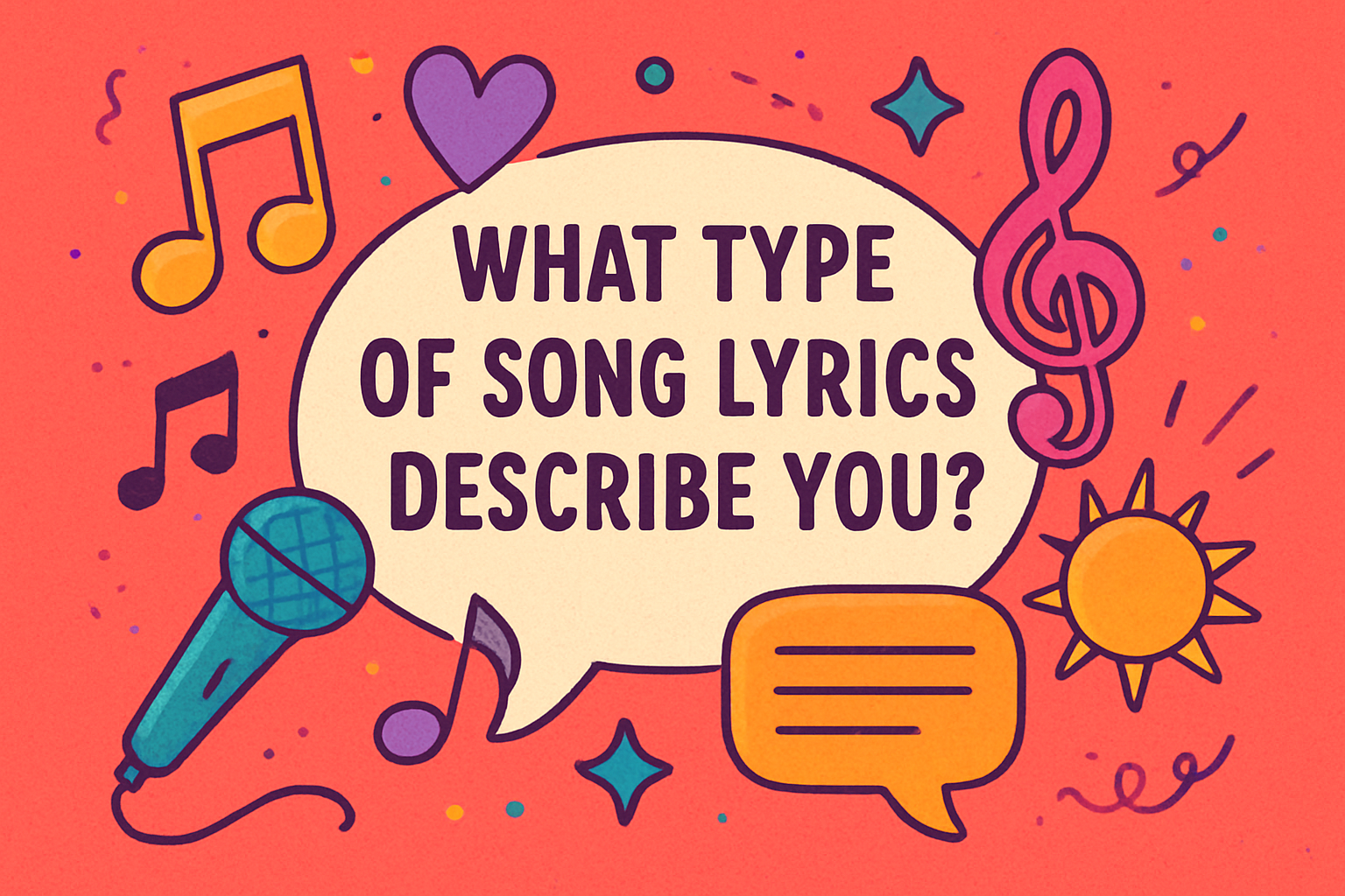 Which Type of Song Lyrics Describe You?