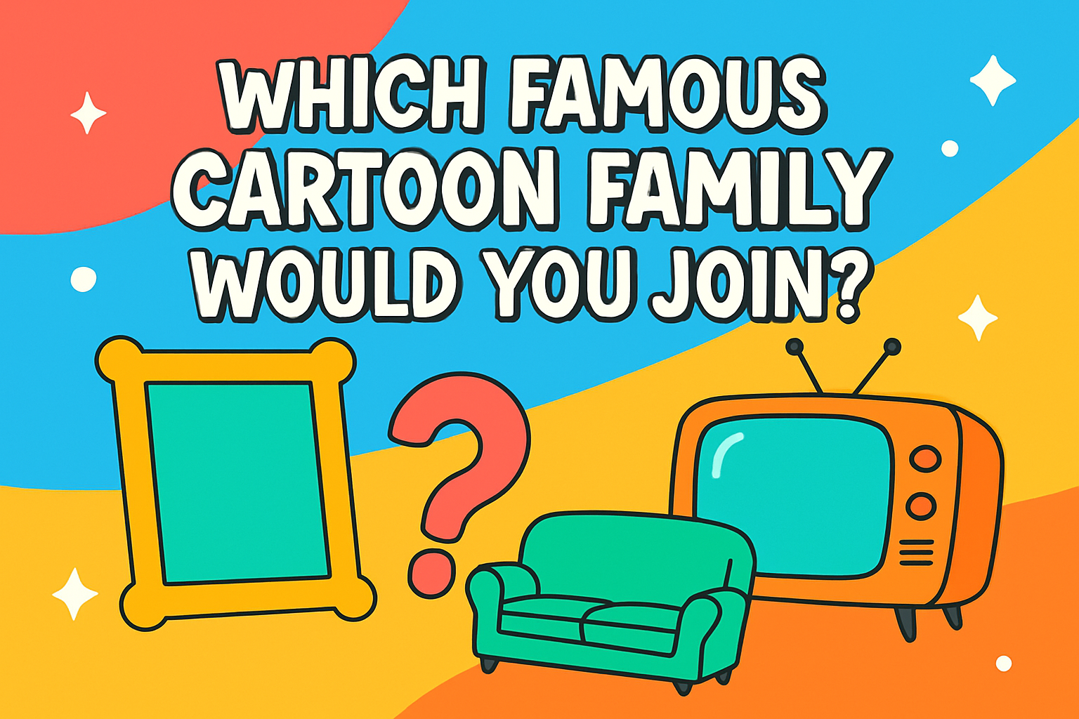 Which Famous Cartoon Family Would You Join?