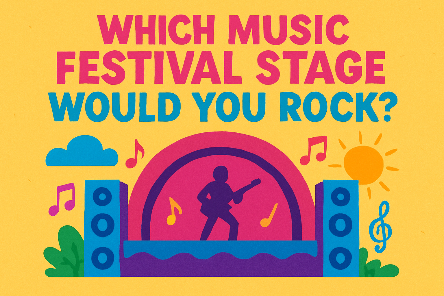 Which Music Festival Stage Would You Rock?