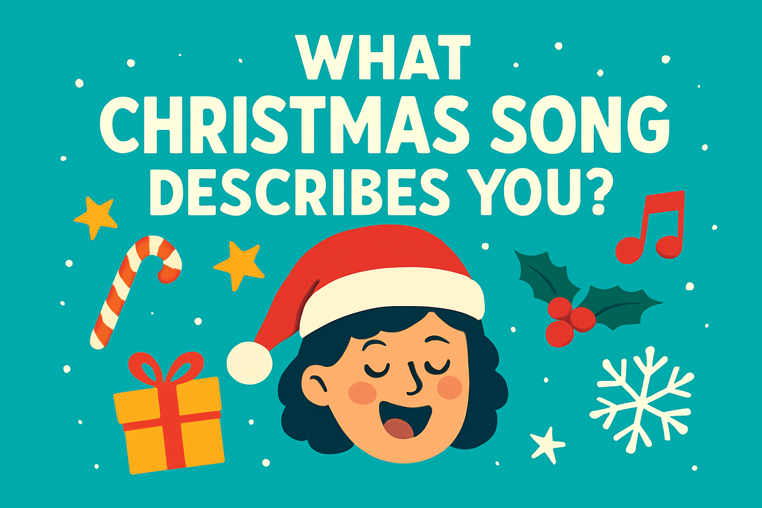 Which Christmas Song Are You?