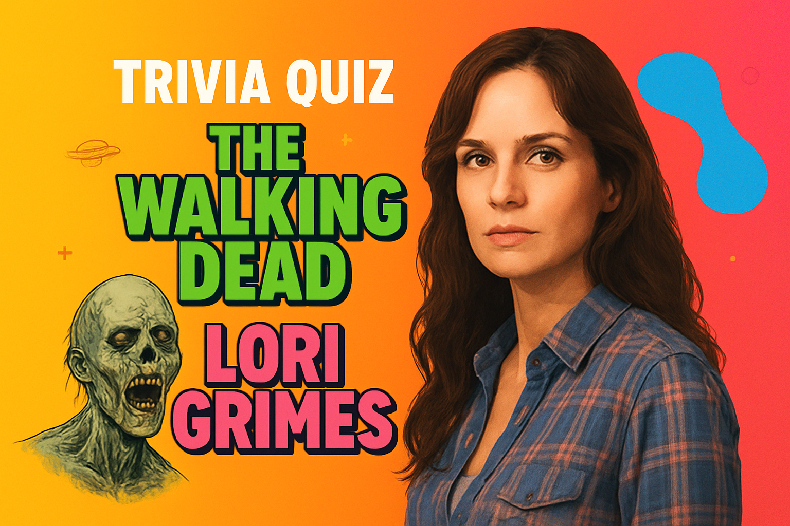 The Walking Dead  Lori Grimes Trivia