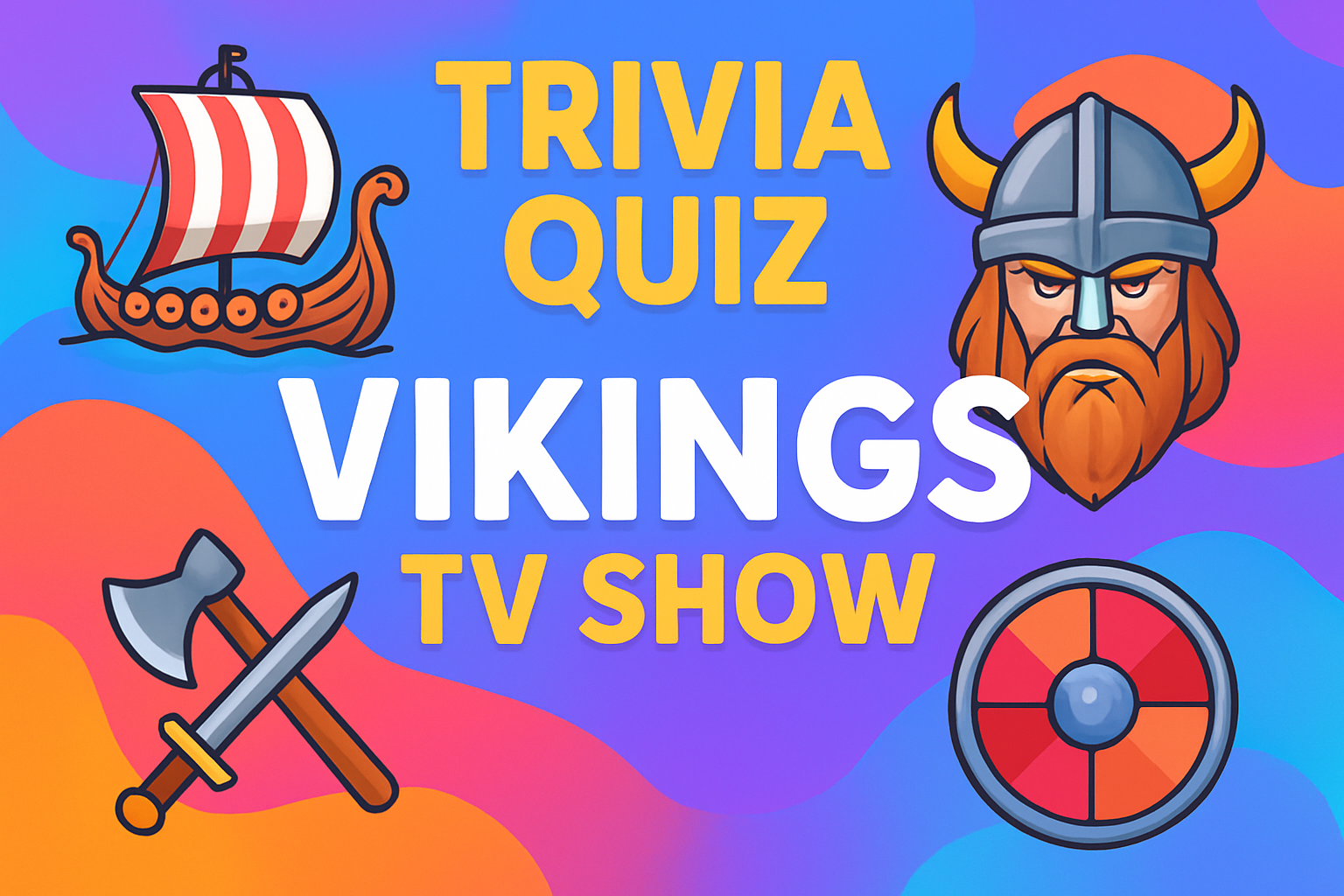 Vikings TV Show Trivia