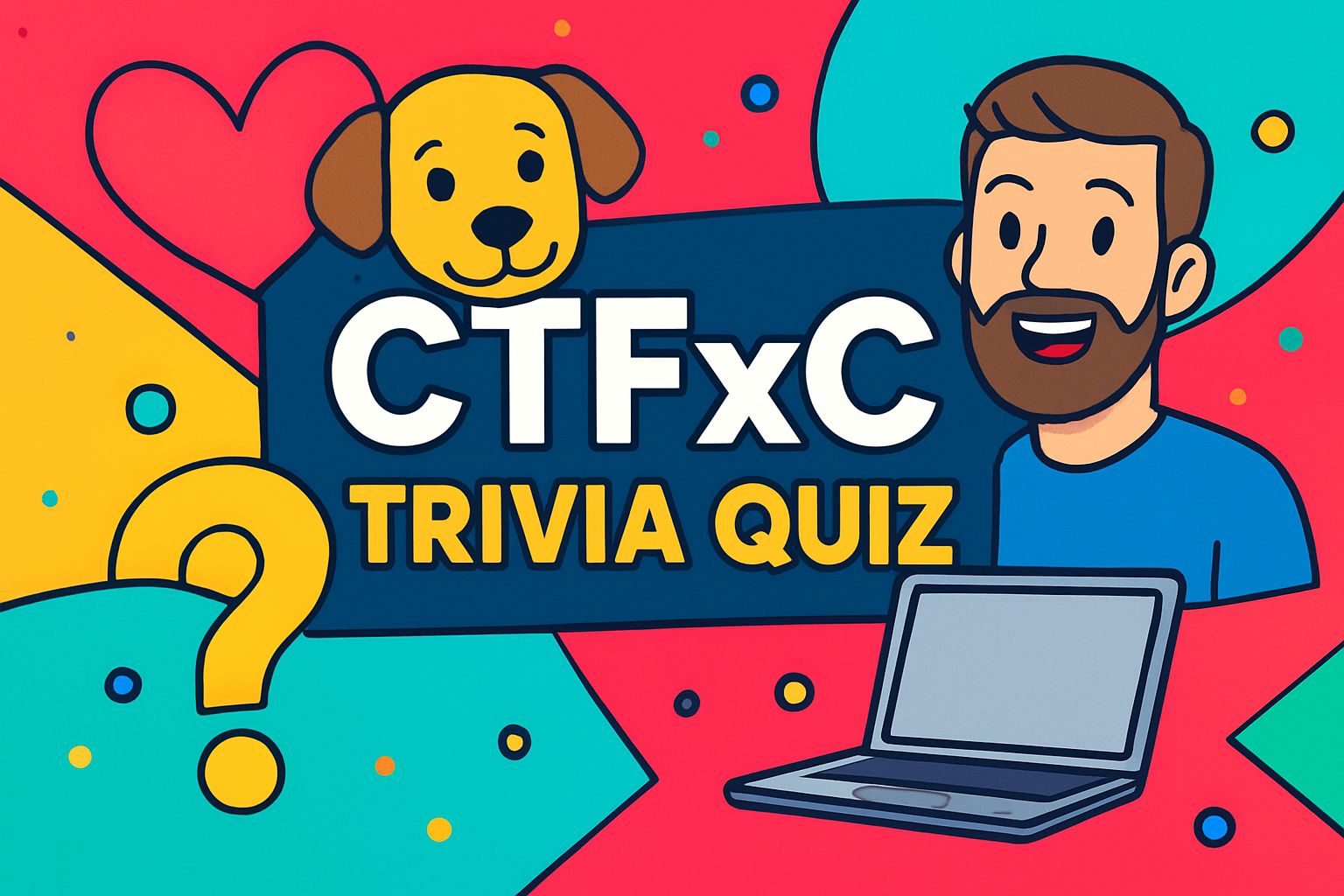 CTFxC Trivia