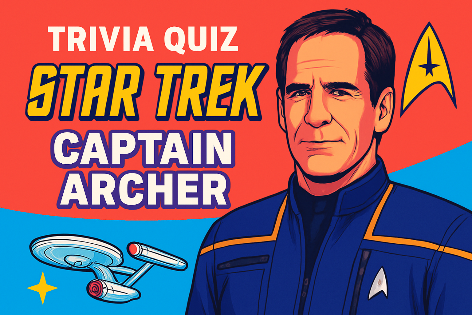 Star Trek Captain Archer Trivia