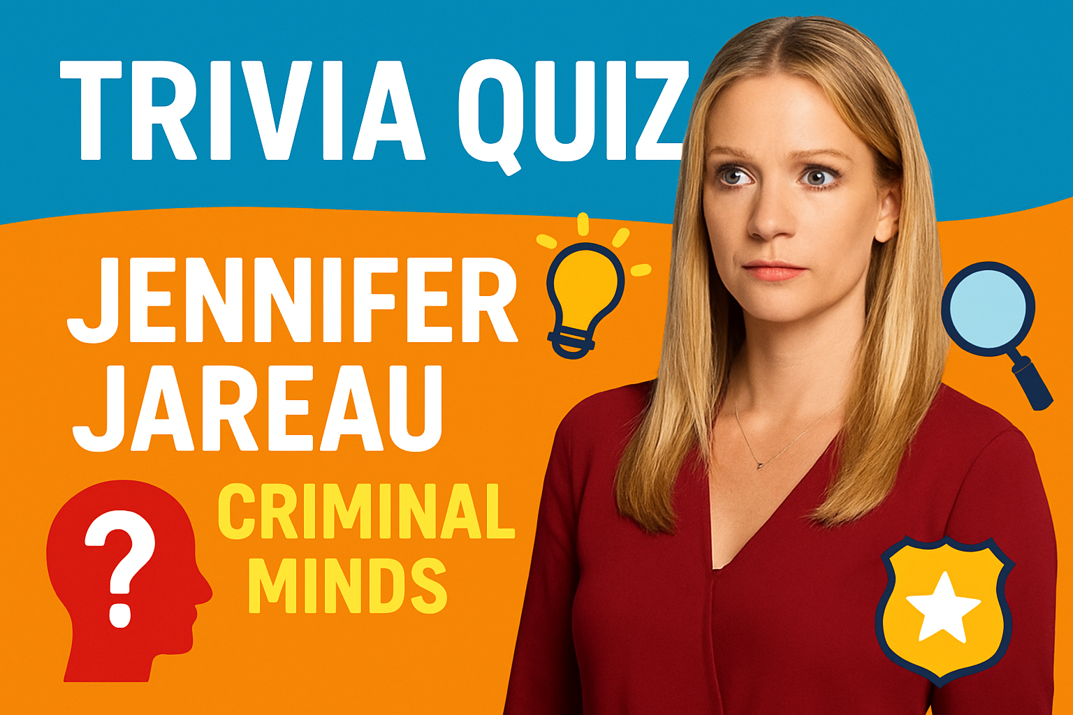 Jennifer Jareau Criminal Minds Trivia