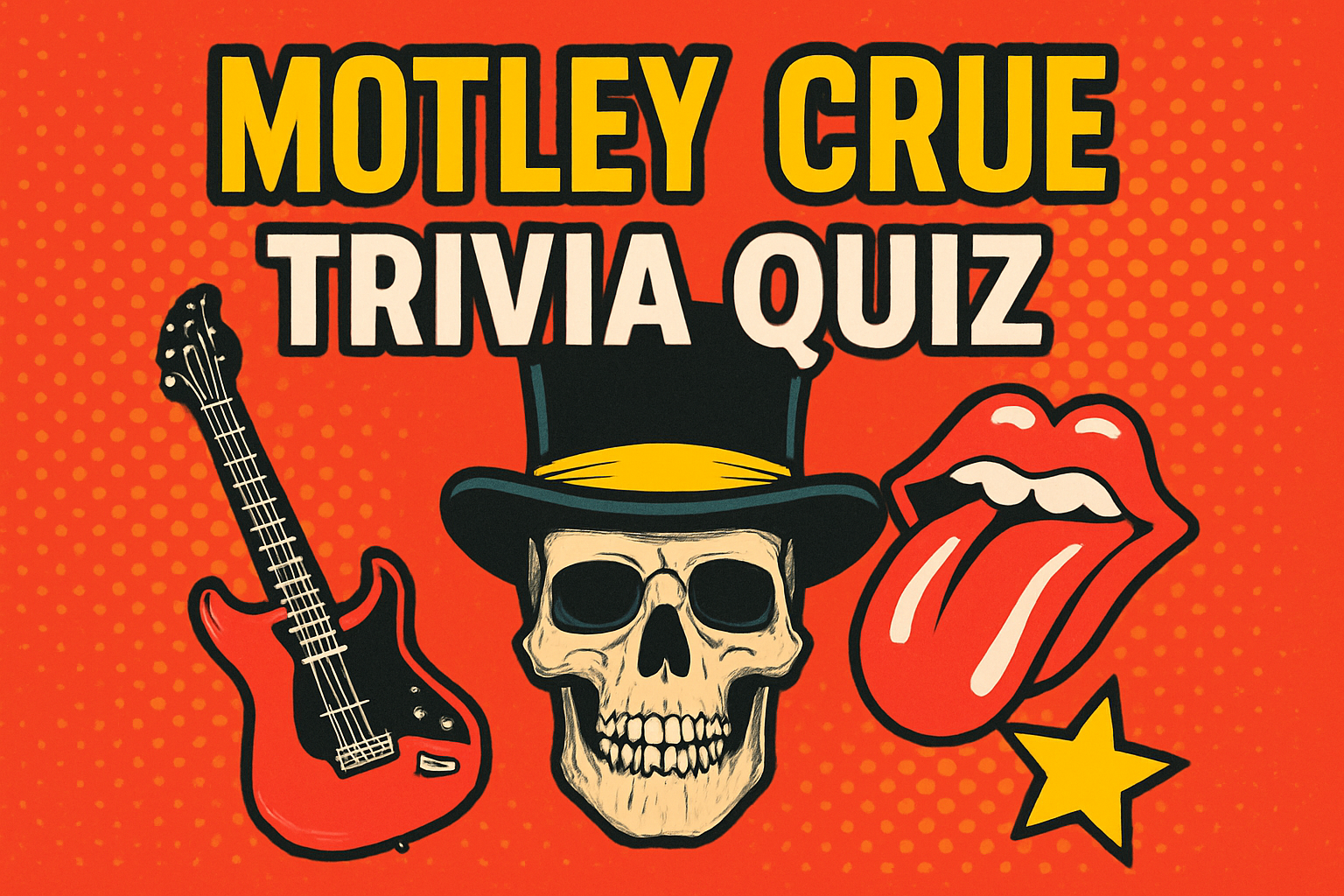 Motley Crue Trivia