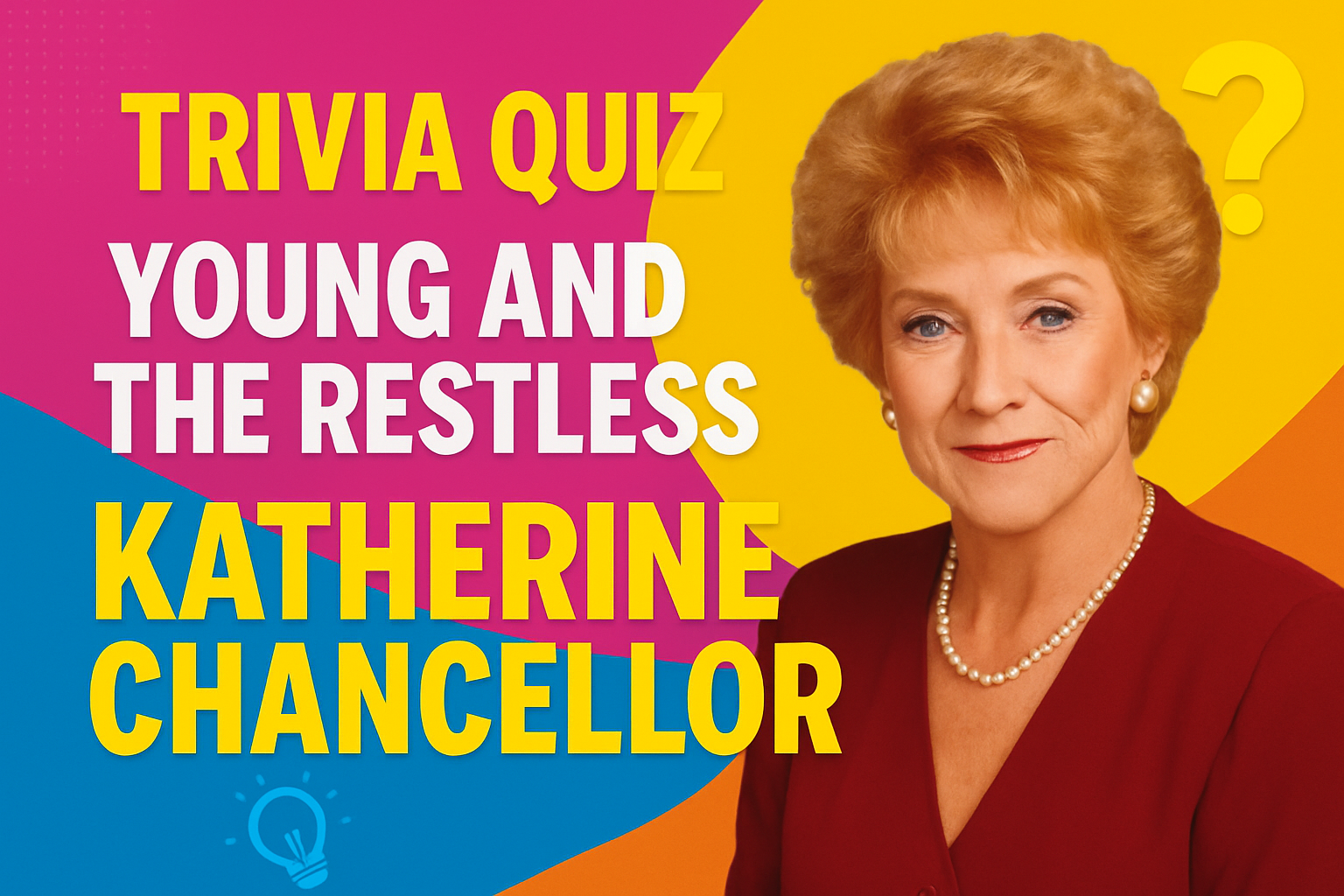 Young and the Restless Katherine Chancellor Trivia