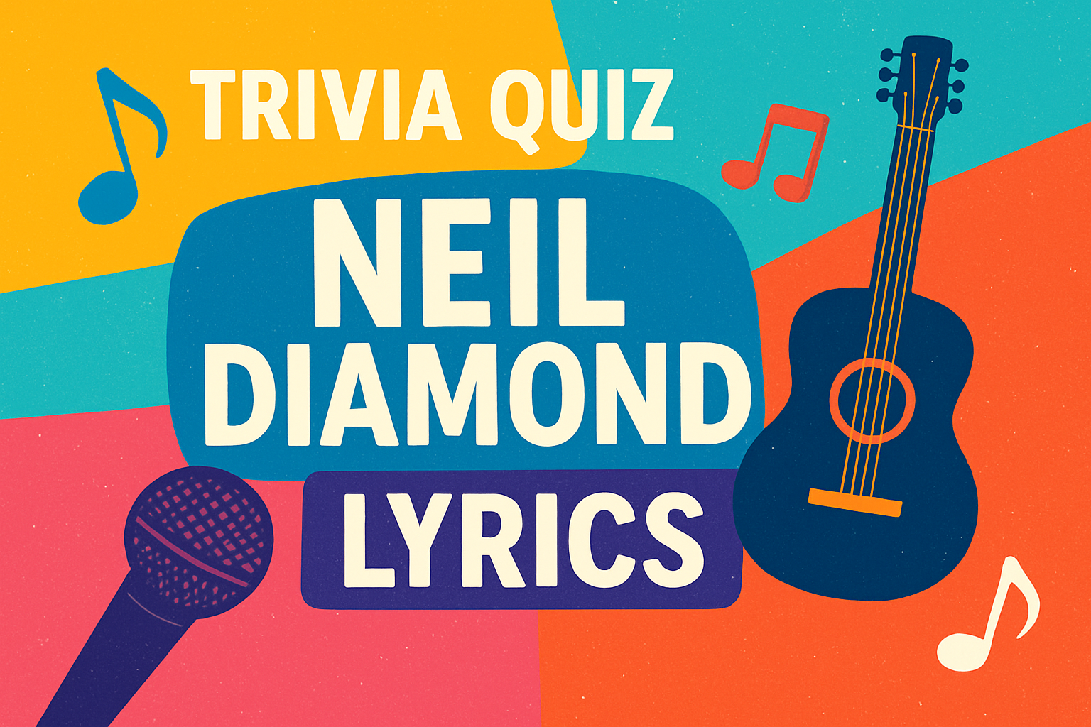 Neil Diamond Lyrics Trivia