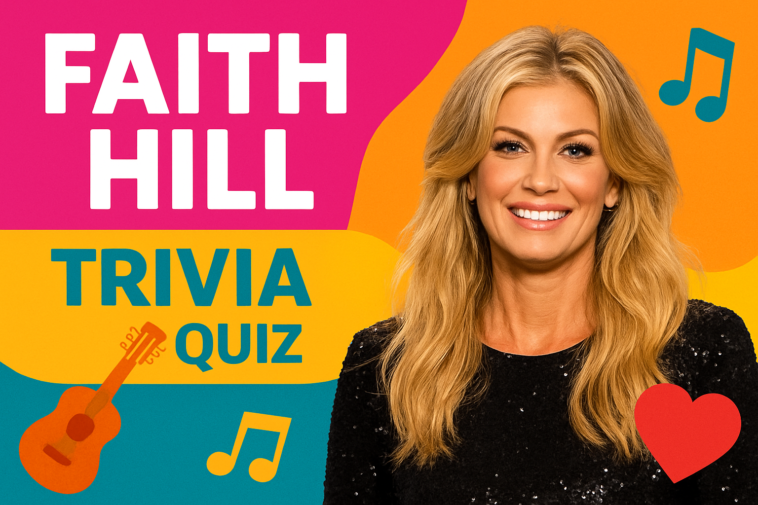 Faith Hill Trivia