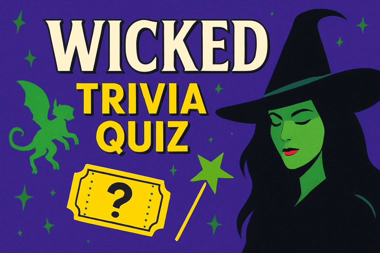 Wicked Trivia Quiz