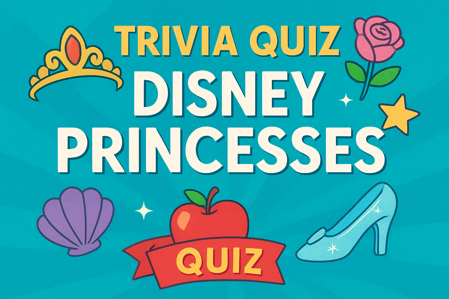 Disney Princesses Trivia Quiz