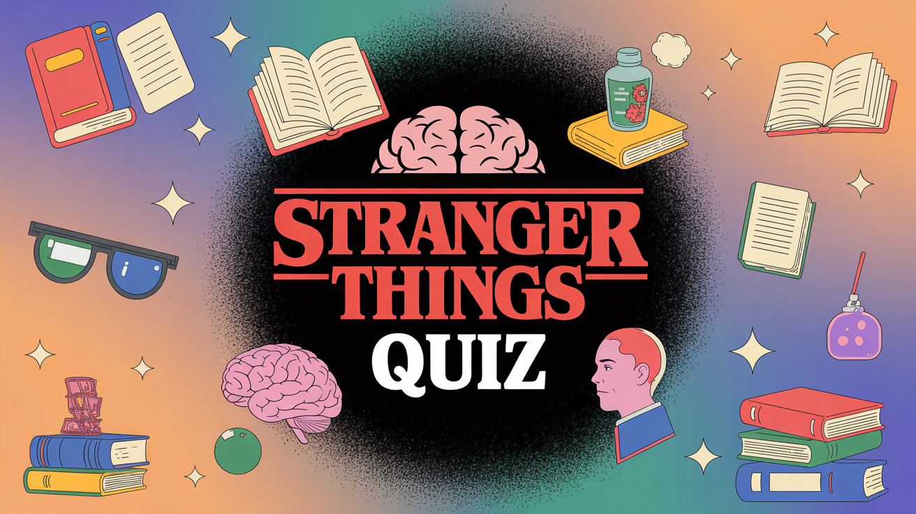 Stranger Things Trivia QUiz