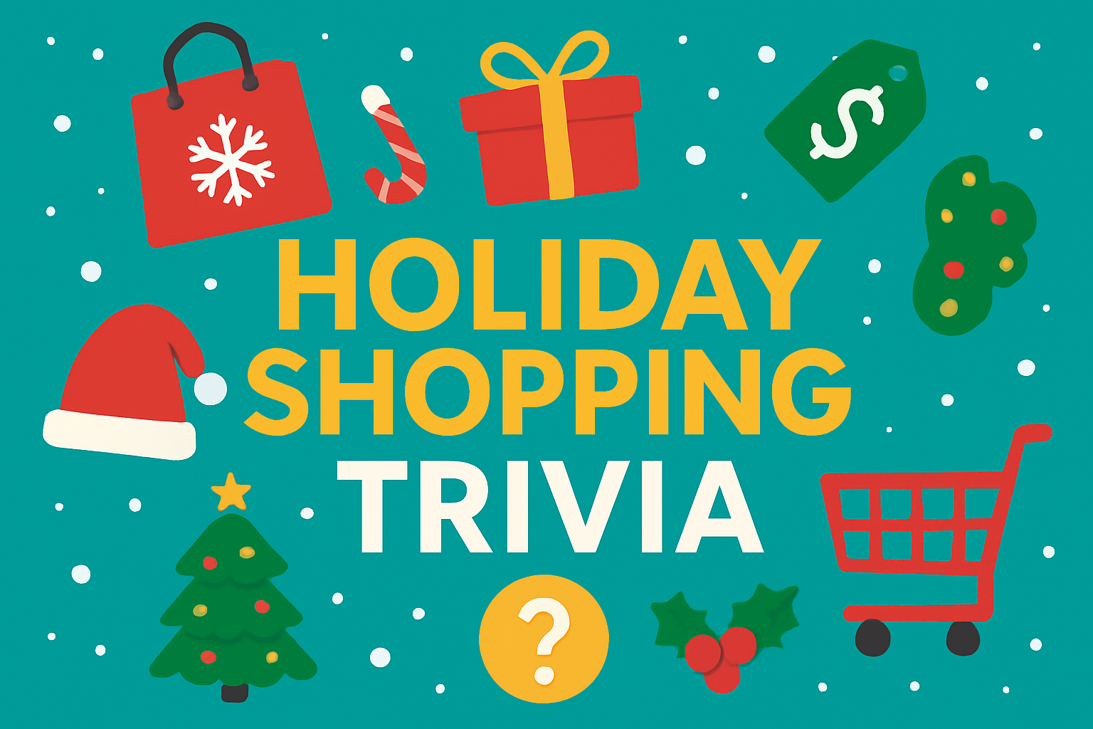 Holiday Shopping Trivia Trivia Quiz