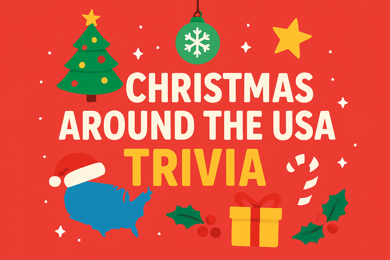Christmas Around the USA Trivia Trivia Quiz