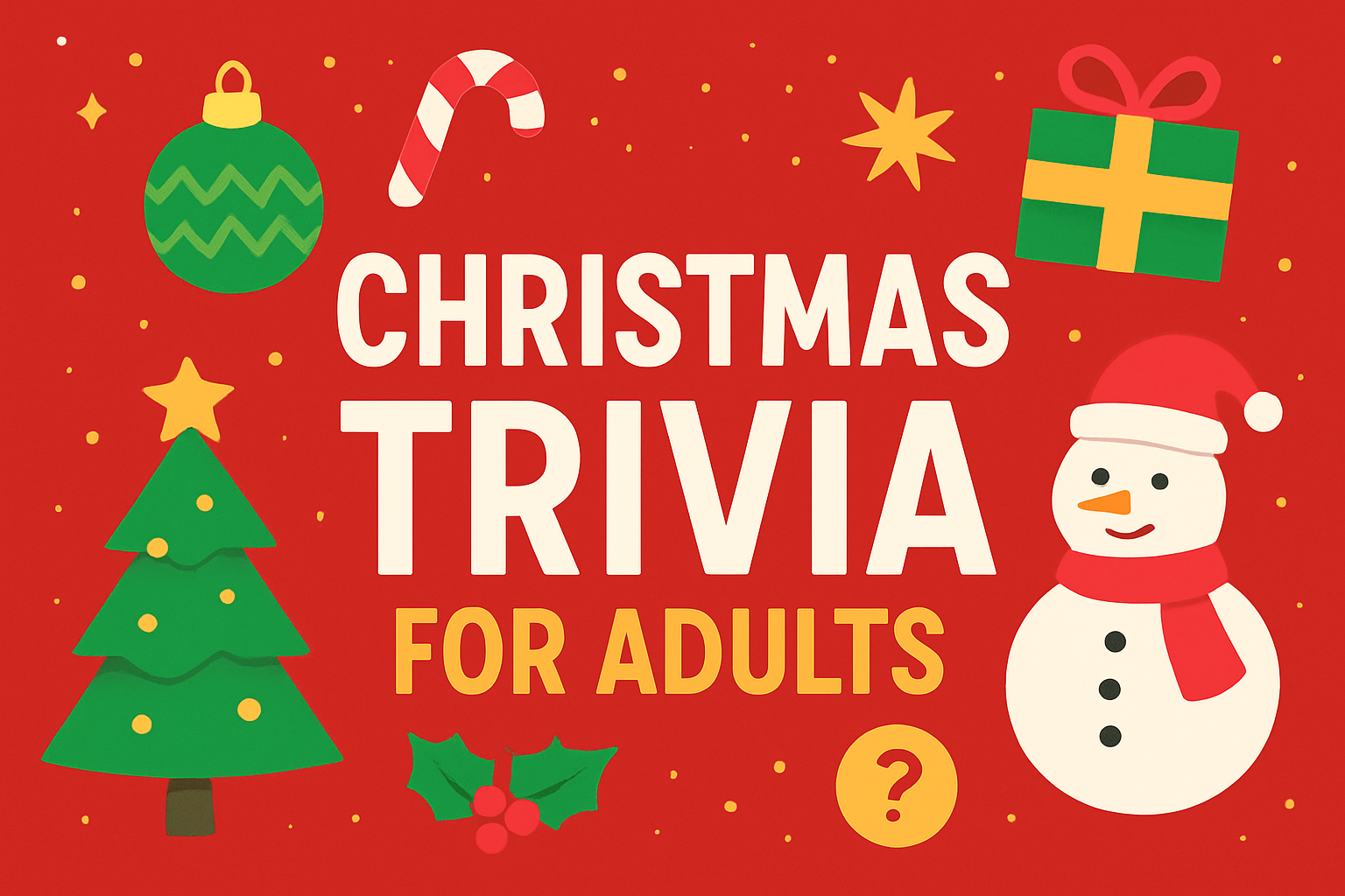 Christmas Trivia for Adults Trivia Quiz