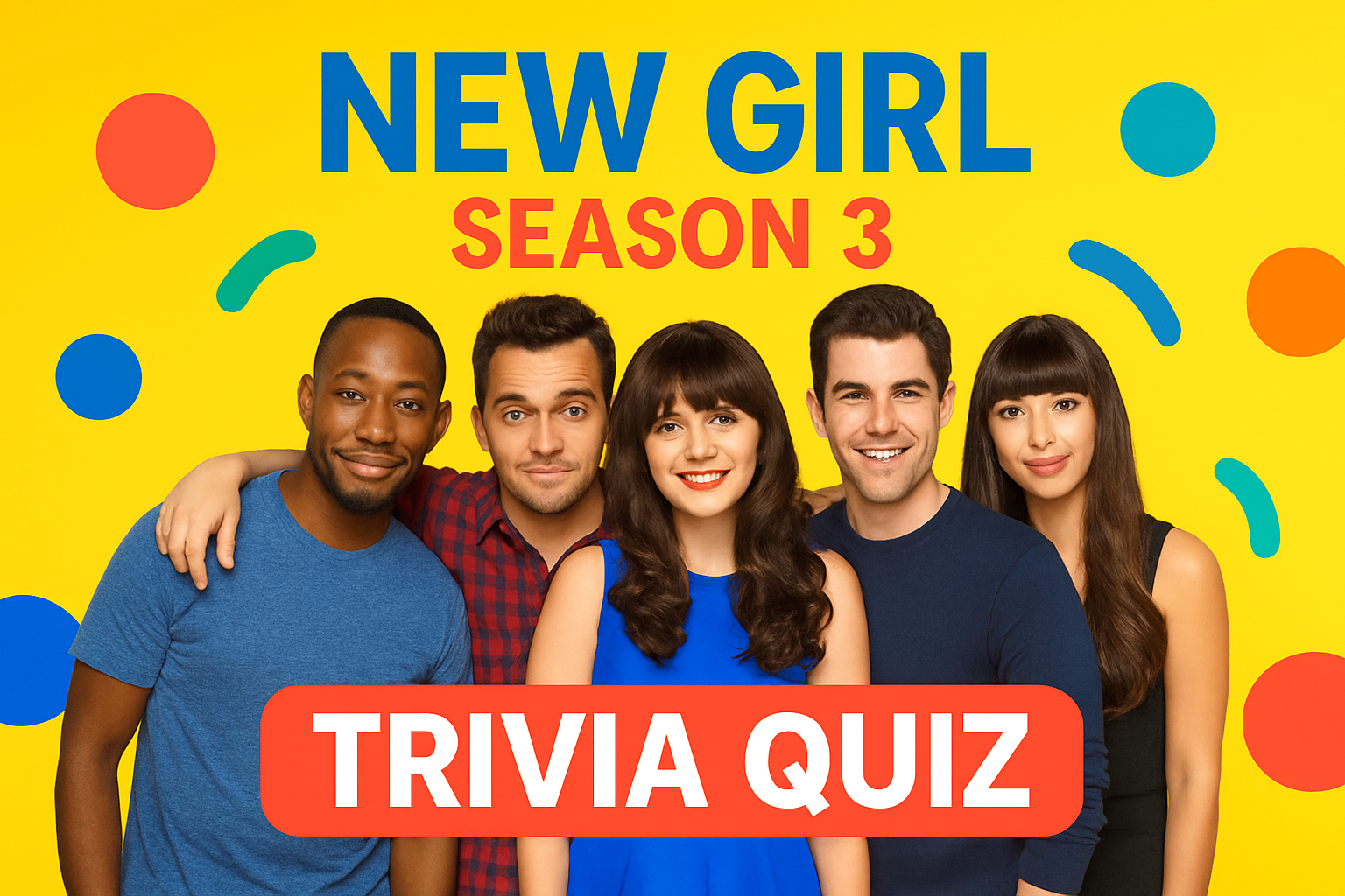 New Girl Season 3 Trivia Quiz