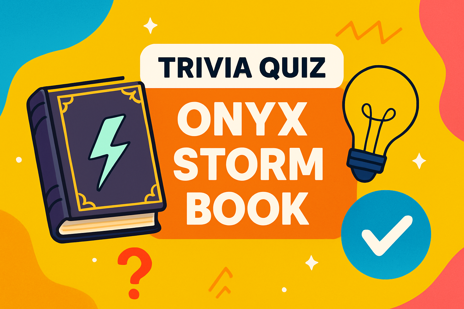 Onyx Storm Book Trivia Quiz