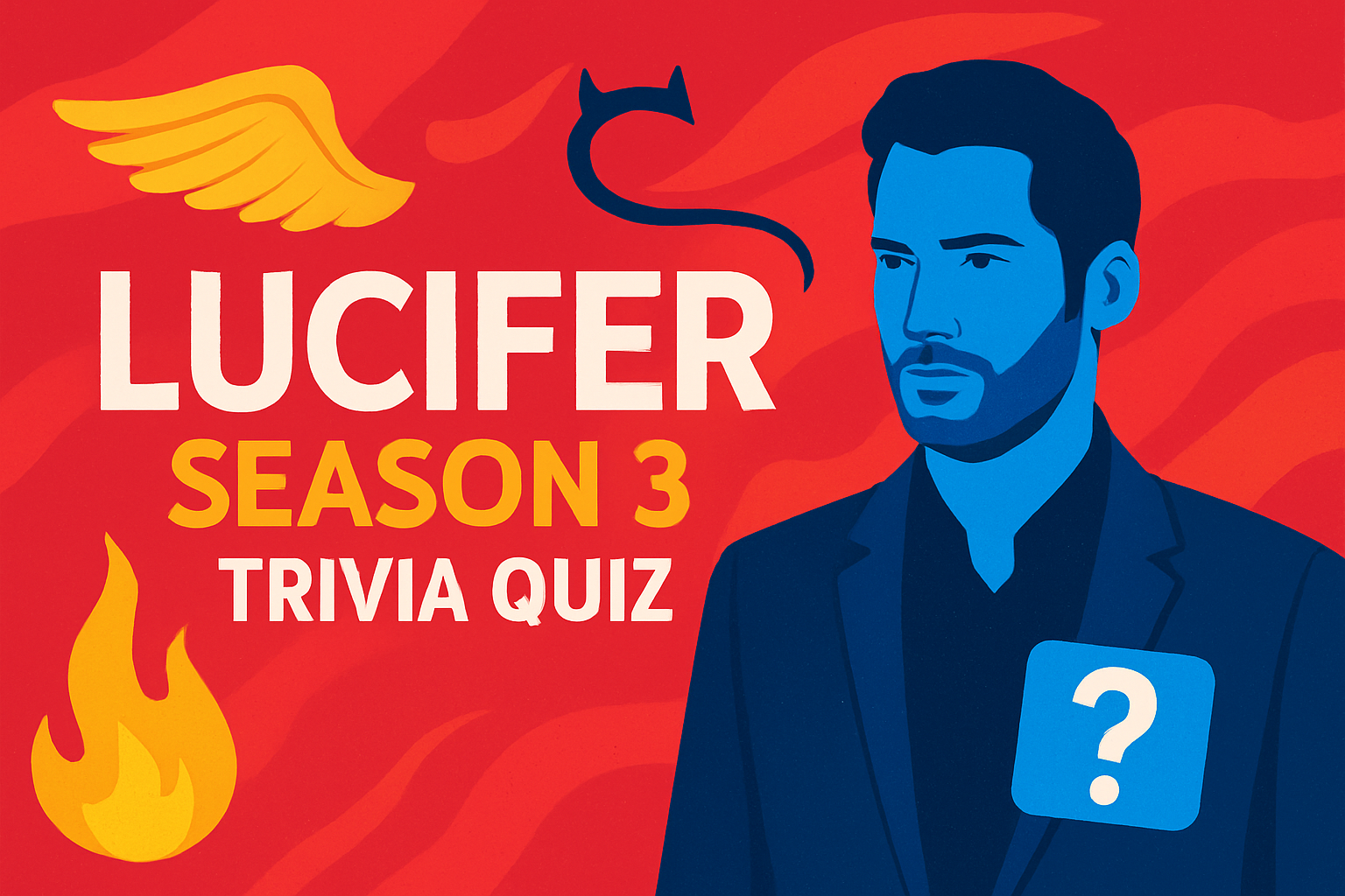 Lucifer Season 3 Trivia Quiz